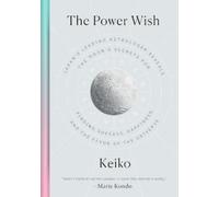 Keiko The Power Wish (Copertina rigida)