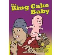 Keila Dawson King Cake Baby, The (Tascabile)