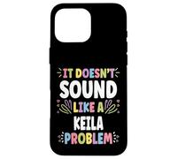 KEILA Personalized Women's Gift Custom KEILA Custodia per iPhone 16 Pro Max