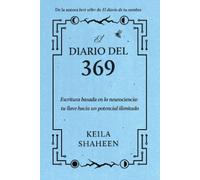 Keila Shaheen El diario del 369 (Tascabile)