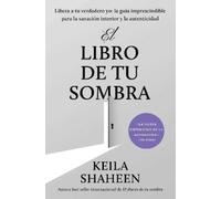 Keila Shaheen El libro de tu sombra (Tascabile) (PRESALE 14/08/2025)