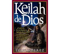 Keilah de Dios: ¿Cuál fue la Iglesia que Cristo fundó?