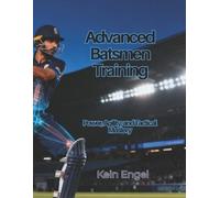 Kein Engel Advanced Batsmen Training (Tascabile) Cricket Fitness Mastery