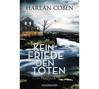 Kein Friede den Toten: Thriller: 46160
