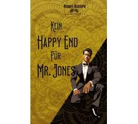 Kein Happy End für Mr. Jones