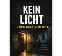 Kein Licht: Jeder Blackout hat ein Opfer: 42