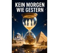 Kein Morgen wie gestern: 1