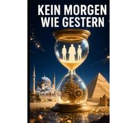 Kein Morgen wie gestern
