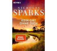 Kein ort ohne dich: Roman: 41840