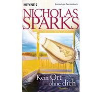 Kein ort ohne dich: Roman: 41840