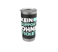 Kein Support Ohne Ticket No Ticket No Support Job IT Admin Bicchiere termico in acciaio inox doppia parete