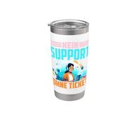 Kein Support Ohne Ticket No Ticket No Support Job IT Admin Bicchiere termico in acciaio inox doppia parete