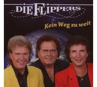 Kein Weg Zu Weit by Die Flippers (2007-09-07)