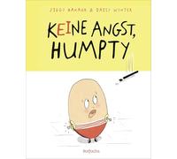 Keine Angst, Humpty!: Comic-Bilderbuch über Mut und Abenteuer | Zum Vorlesen und ersten Selberlesen für Kinder ab 6 Jahren