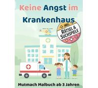 Keine Angst im Krankenhaus