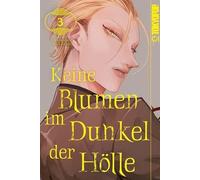 Keine Blumen im Dunkel der Hölle 03