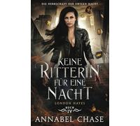 Keine Ritterin für eine Nacht: 4
