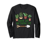Keine Zeit der Garten chiama Gartenarbeit Hobbygärtner Garten Maglia a Manica