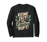 Keine Zeit Der Garten Ruft Gärtner Maglia a Manica