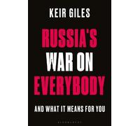 Keir Giles Russia's War on Everybody (Tascabile)