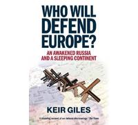 Keir Giles Who Will Defend Europe? (Tascabile) (PRESALE 06/11/2025)