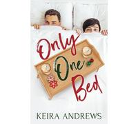 Keira Andrews Only One Bed (Tascabile) Love on the Ice
