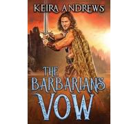 Keira Andrews The Barbarian's Vow (Tascabile) Barbarian Duet