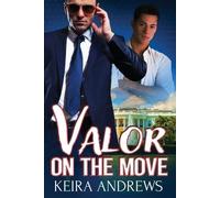 Keira Andrews Valor on the Move (Tascabile) Valor