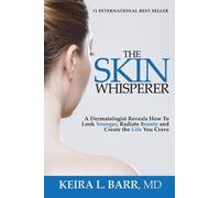 Keira Barr The Skin Whisperer (Tascabile)