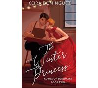 Keira Dominguez The Winter Princess (Tascabile) Royals of Sondmark