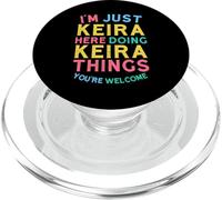 Keira Here Doing Keira Things Divertente Nome Keira PopSockets PopGrip per MagSafe