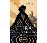 Keira la prediletta