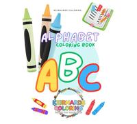 Keirnards Coloring: A-Z Big, Bold & Easy Alphabet Coloring Book for Toddlers & Preschoolers | Simple Designs for Learning Letters, ABCs (Ages 1-5)