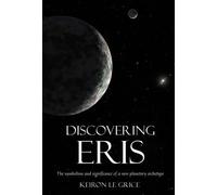Keiron Le Grice Discovering Eris (Tascabile)