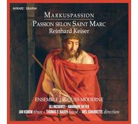 Keiser, R./ Beyer, Amandine/ Suhubiette, Joel - Markuspassion