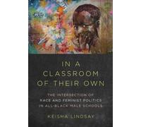 Keisha Lindsay In a Classroom of Their Own (Copertina rigida)