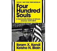 Keisha N. Blain Ibram X. Kendi Four Hundred Souls (Tascabile)