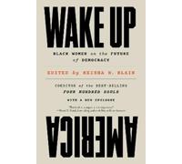 Keisha N. Blain Wake Up America (Tascabile)