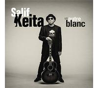 Keita, Salif - Un Autre Blanc