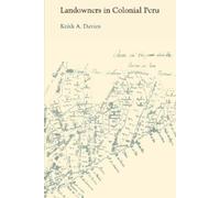 Keith A. Davies Landowners in Colonial Peru (Tascabile)