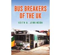 Keith A. Jenkinson Bus Breakers of the UK (Tascabile)