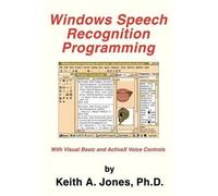 Keith a Jones Keith A Jones Ph Windows Speech Recognition Programmi (Tascabile)