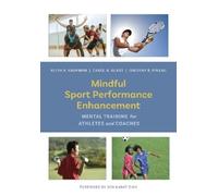 Keith A. Kaufman Timothy R. Pineau Caro Mindful Sport Performance E (Tascabile)