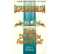 Keith A Mathison Dispensationalism (Tascabile)
