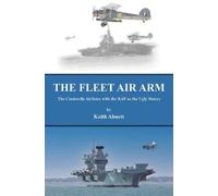 Keith Abnett The Fleet Air Arm (Tascabile)