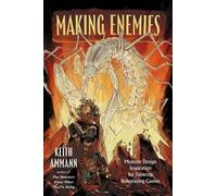 Keith Ammann Making Enemies (Copertina rigida) Monsters Know What They’re Doing