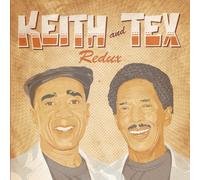 Keith And Tex - Redux