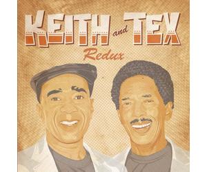Keith And Tex - Redux