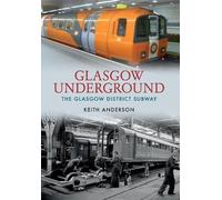 Keith Anderson Glasgow Underground (Tascabile)