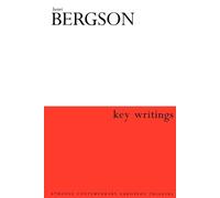 Keith Ansell-Pearson Henri Bergson: Key Writings (Tascabile)